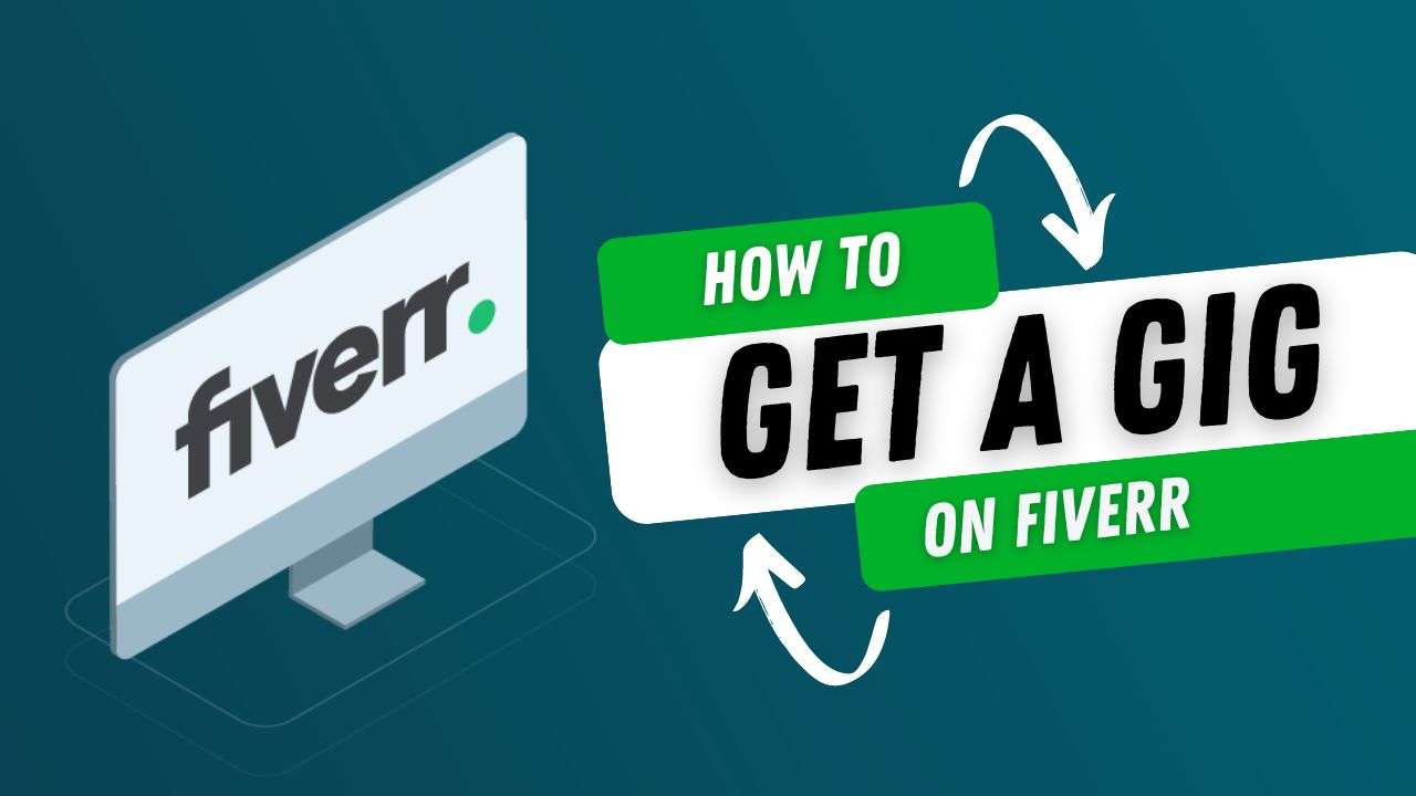 How to Get My First Gig on Fiverr