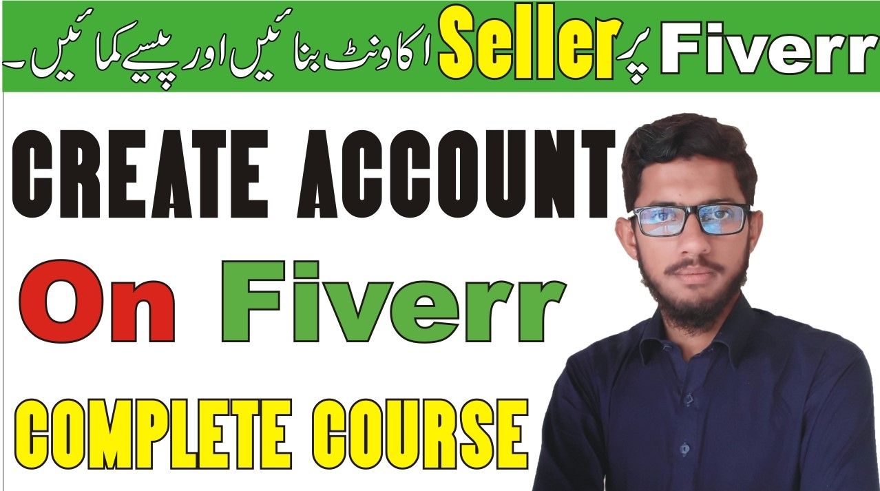 How to Make a Fiverr Account in Pakistan