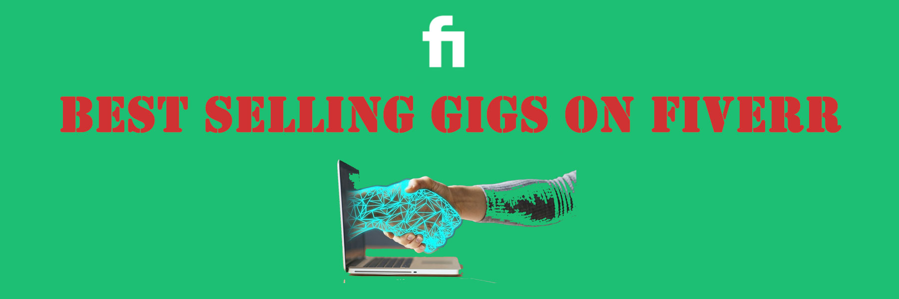 Top Gigs to Sell on Fiverr: Boost Your Freelancing Revenue