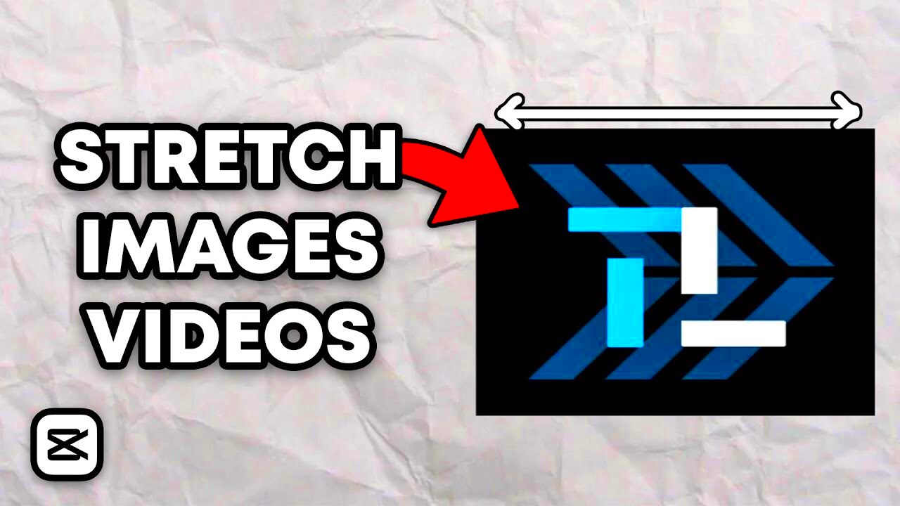 How To Stretch Images  Videos In CapCut  Quick  Easy  YouTube