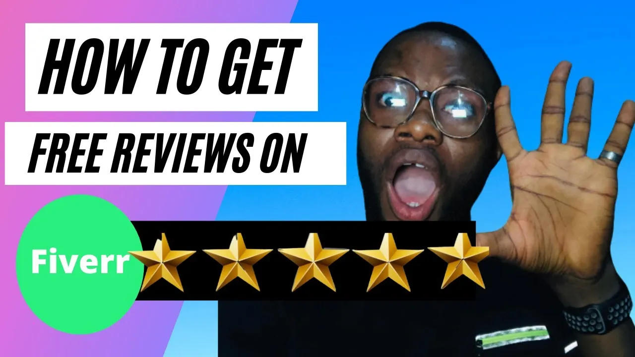 How To Get Free Reviews On Fiverr  How I Got Thousands Fiverr Reviews 