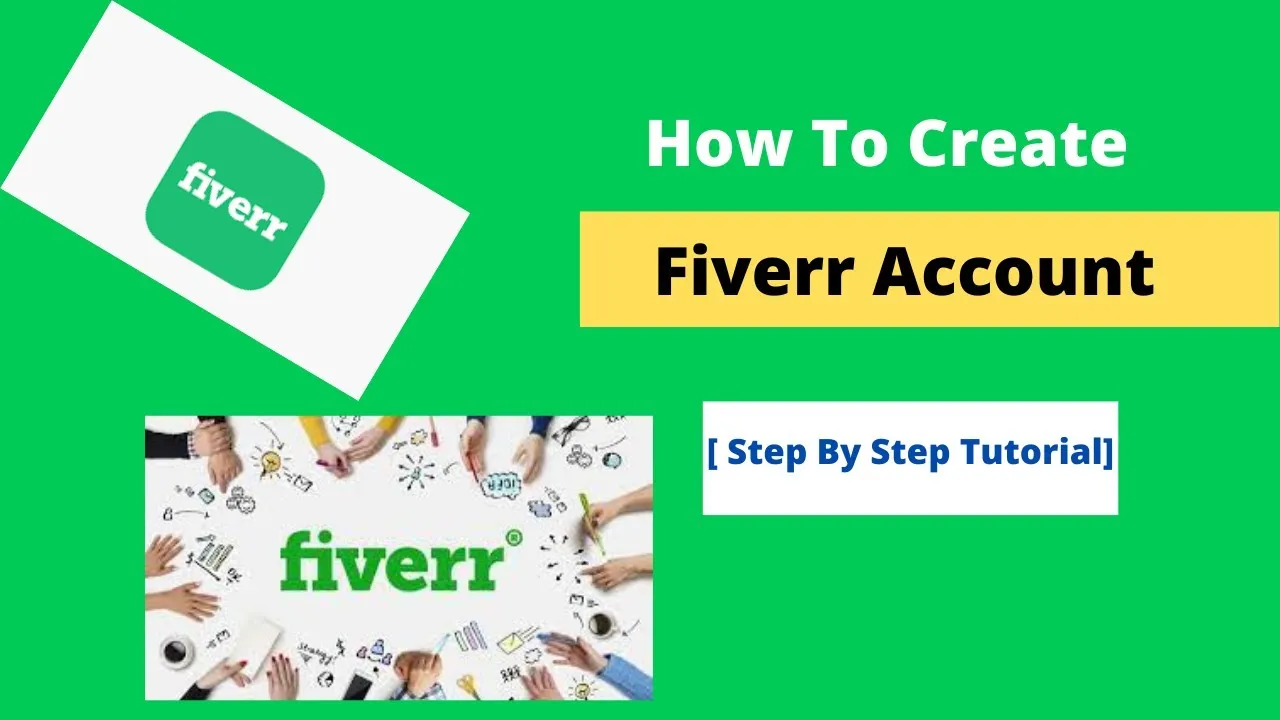 How to Start a Fiverr Account: A Step-by-Step Guide