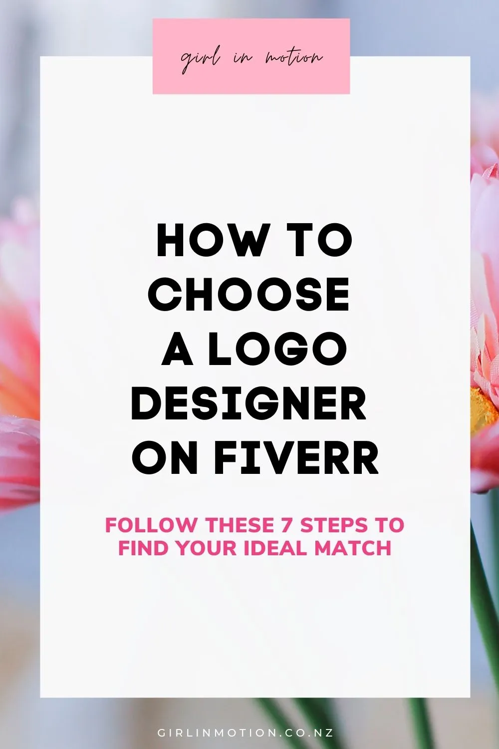 How to Choose a Logo Designer on Fiverr in 7 Steps  Girl in Motion