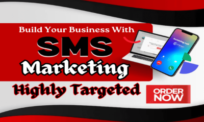 I Will Execute a Bulk SMS Marketing Campaign to Boost Your Business Growth