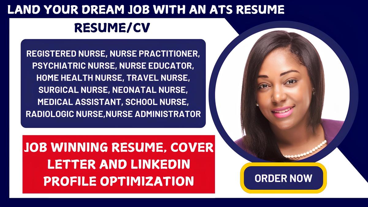 I Will Write Registered Nurse, Surgical Nurse, Travel Nurse, Healthcare Resume