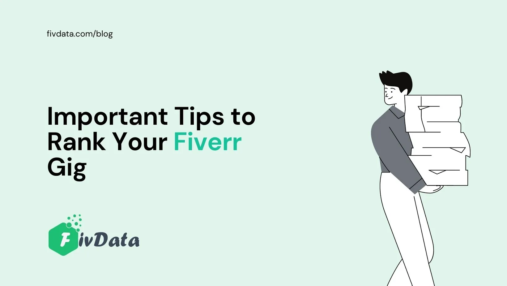 Important Tips to Rank your Fiverr Gig in 2022  FivData