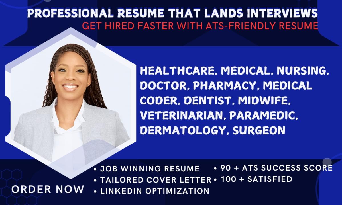 I Will Write a Healthcare, Medical, Doctor, Pharmacy, Midwife, Dentist Resume