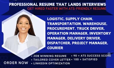 I Will Write a Logistic, Supply Chain, Transportation, Delivery Driver, Dispatch Resume