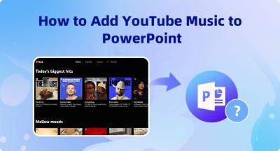 How to Add Music to PowerPoint from YouTube: Easy Methods to Follow