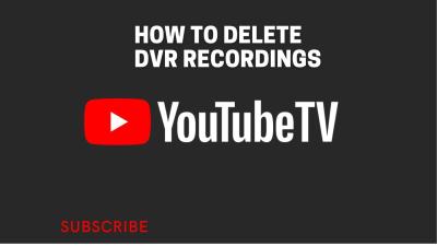 How to Delete DVR Recordings on YouTube TV for Better Organization