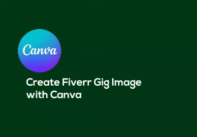 How to Make a Fiverr Gig Image on Canva