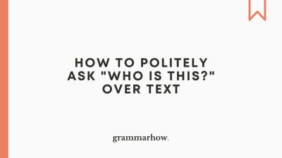 How to Politely Ask, “Who Is This?” in Various Situations