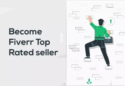 How to Get Top Rated Seller on Fiverr