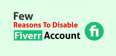 Why is My Fiverr Account Disabled? Understanding the Reasons and Solutions