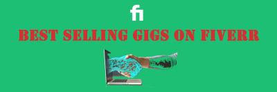 Top Gigs to Sell on Fiverr: Boost Your Freelancing Revenue