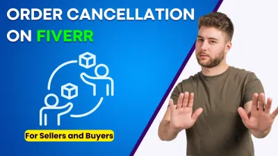 How to Cancel an Order on the Fiverr App