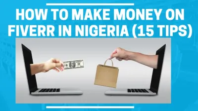 How to Make Money on Fiverr in Nigeria