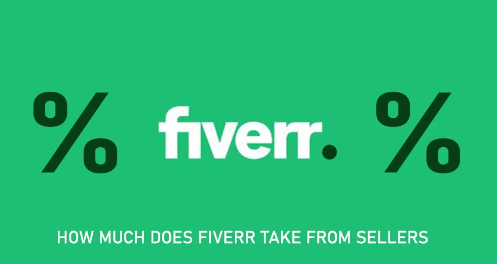 How Much Does Fiverr Take from Sellers?