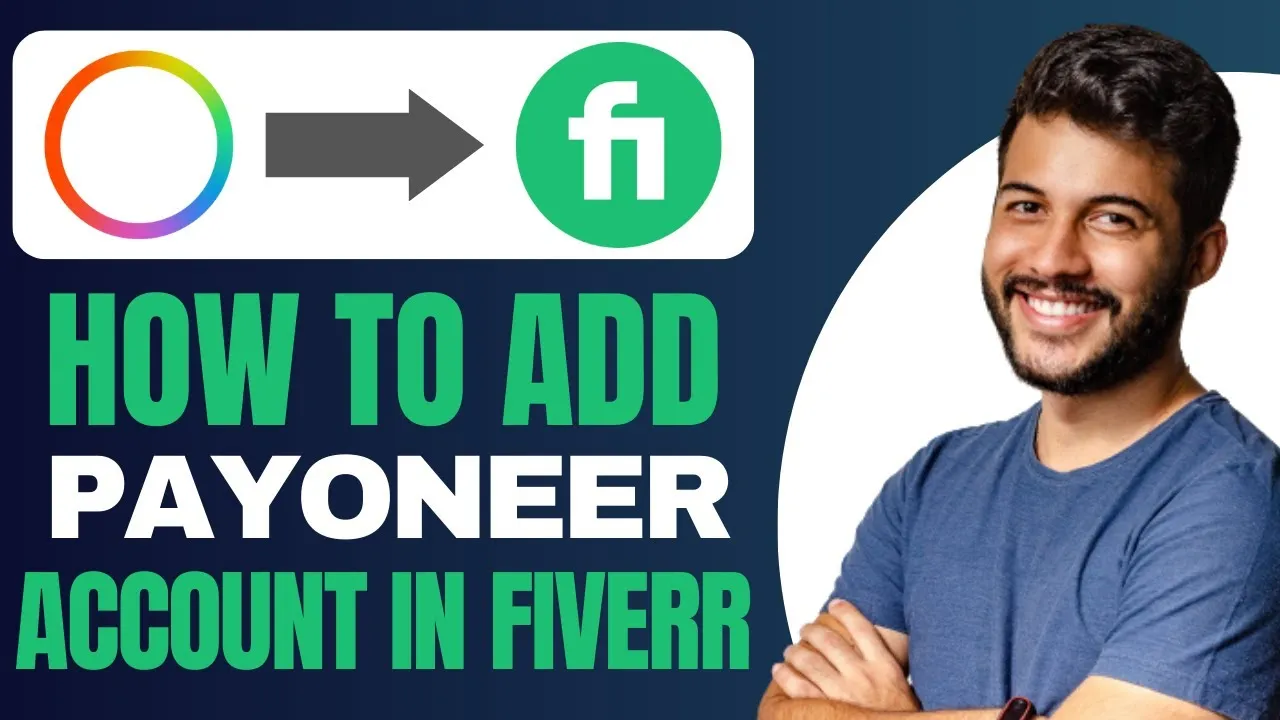 How to Add My Payoneer Card to Fiverr