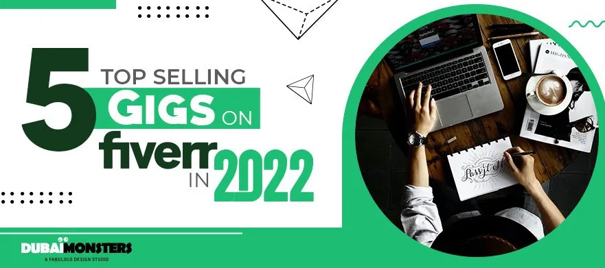 5 Top Selling Gigs on Fiverr in 2022  web design dubai