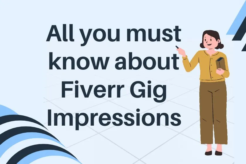 What Are Gig Impressions on Fiverr?