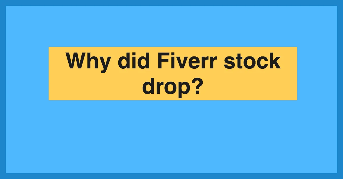 Fiverr Stock Down 75 Since It Hit A YearLong High  Sell SaaS