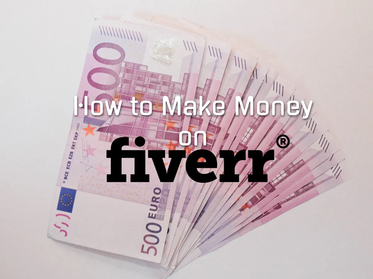 Is Fiverr Legit to Make Money? A Comprehensive Guide