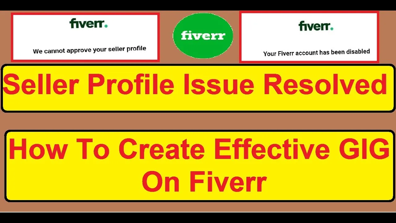 Seller Profile not approved fiverr issue resolved  why account banned 