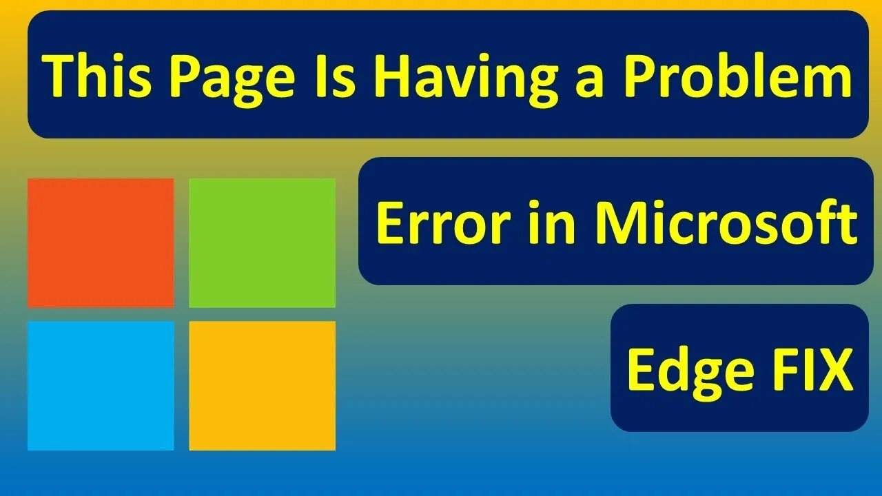 6 Ways To Fix Page Is Having A Problem Error In Microsoft Edge  Images 