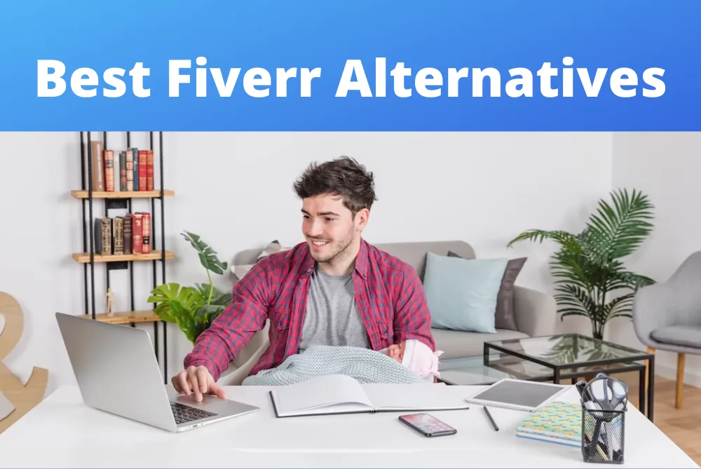 Exploring Alternatives to Fiverr: The Best Freelance Platforms for Your Projects