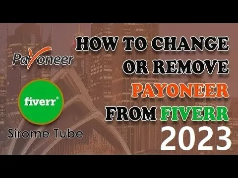 How to Change Payment Method on Fiverr  Change or Remove Payoneer from 