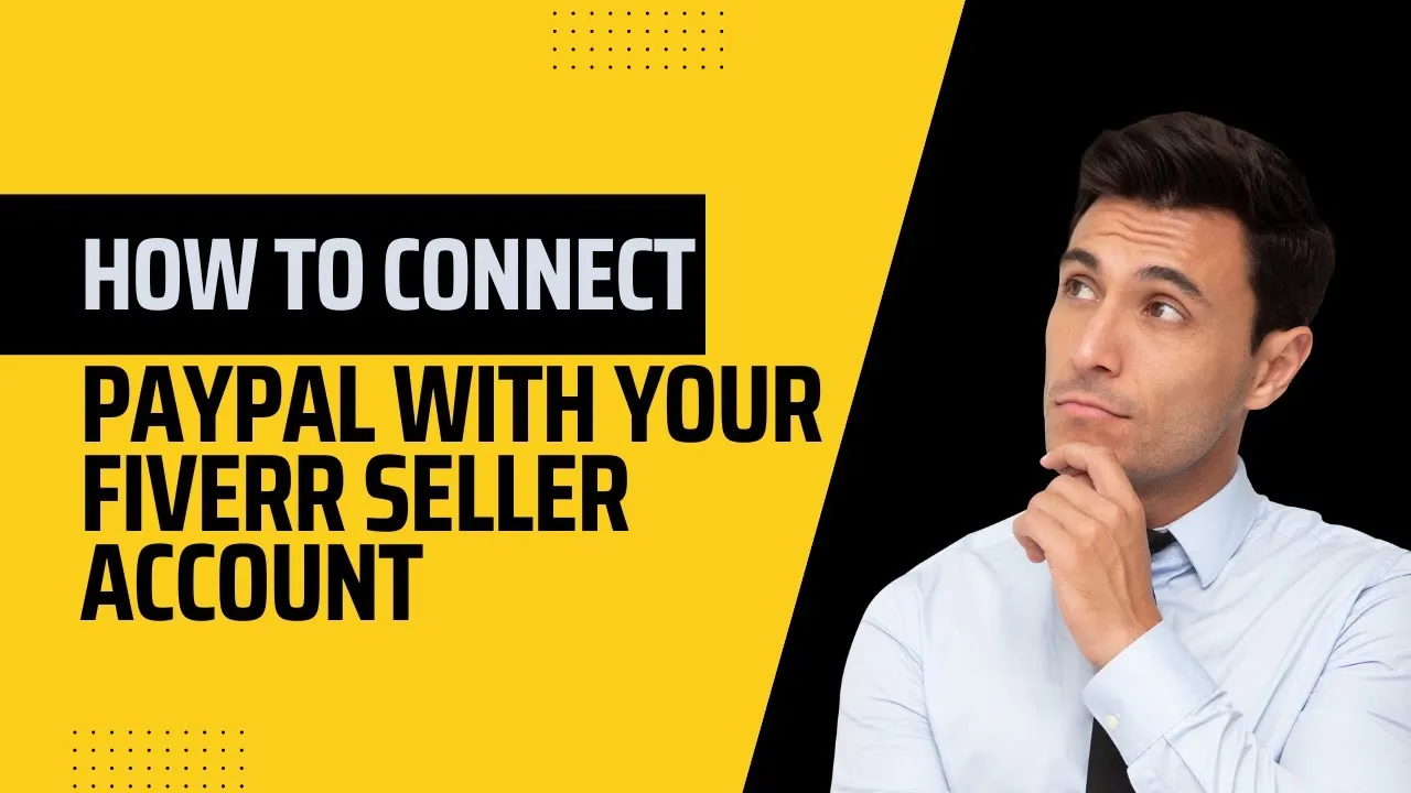 How to Connect Fiverr to PayPal