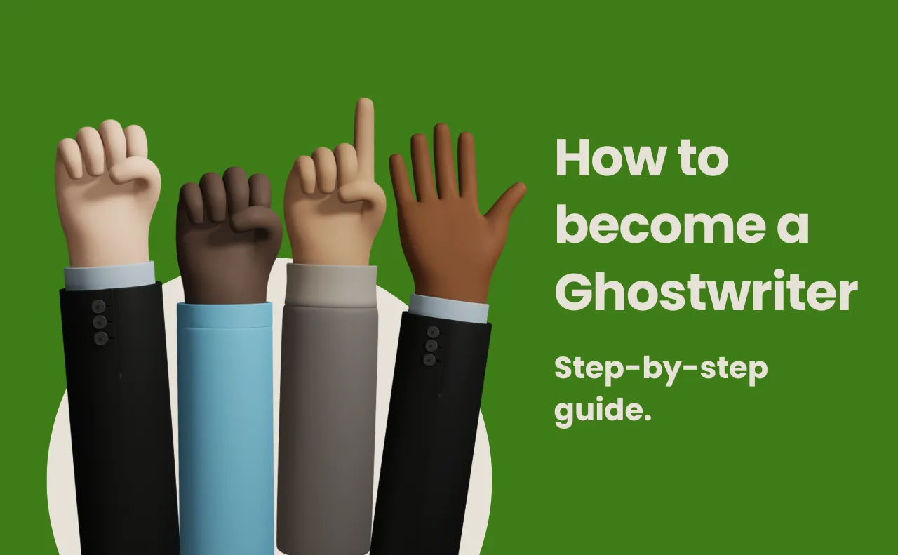 Learn How to Become a Ghostwriter in 10 Easy Steps  PenFellow