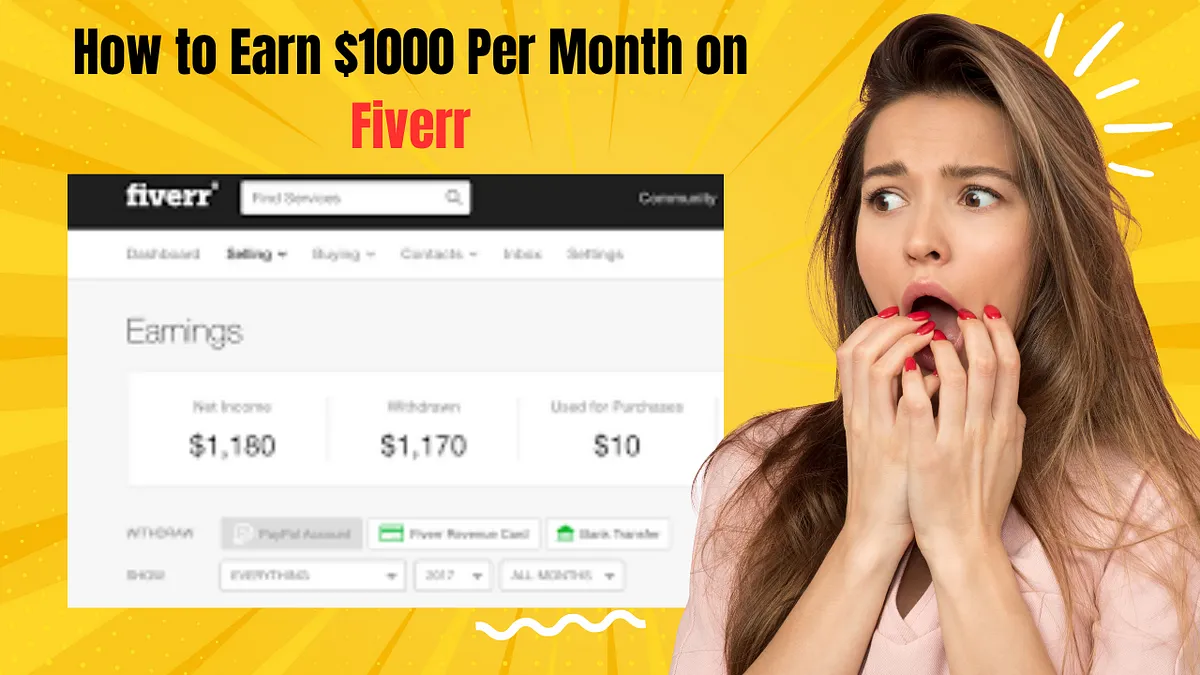 How Much Can You Make a Month with Fiverr?