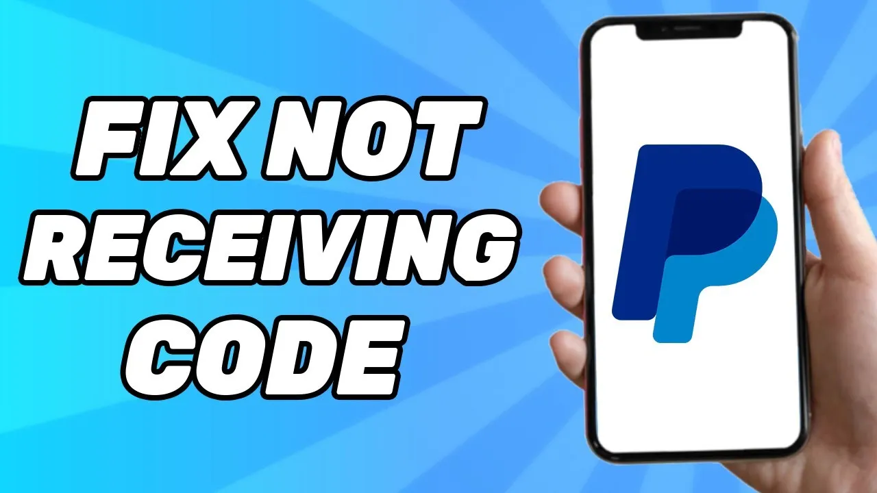 How to Fix Not Receiving Verification Code for PayPal Problem Solved 