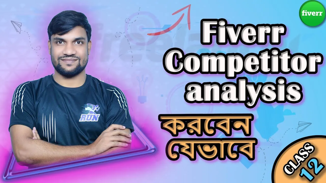 P12  Fiverr Competitor analysis Fiverr Full Course Bangla 2024 