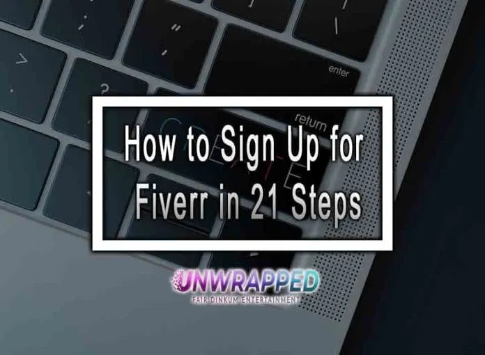 How to Get People to Sign Up on Fiverr