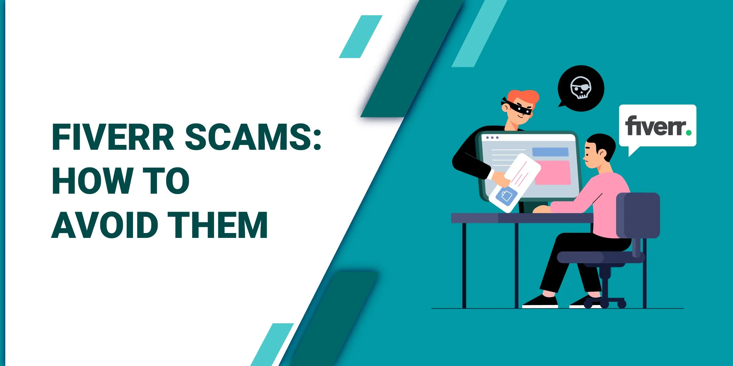 Fiverr Scams What They Are  How to Avoid Them