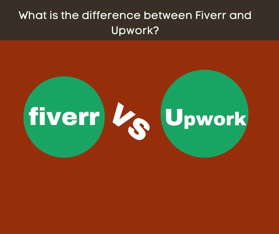 What is the difference between Fiverr and Upwork