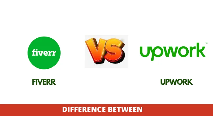 Difference Between Fiverr And Upwork  DiffBTW