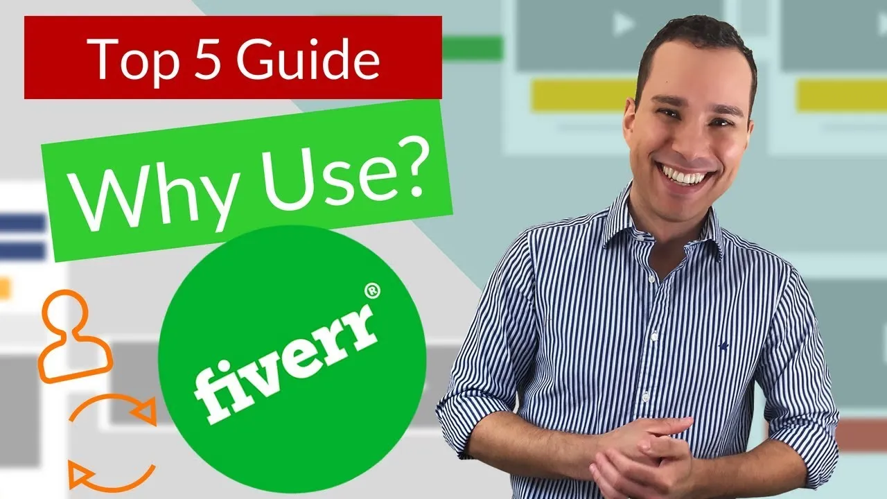 Top 5 Reasons To Use Fiverr  Ultimate How To Use Fiverrcom Tutorial 