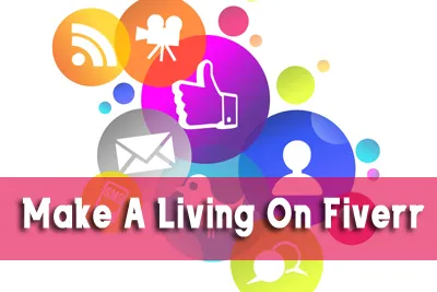 How To Make A Living On Fiverr  Living For Mondays