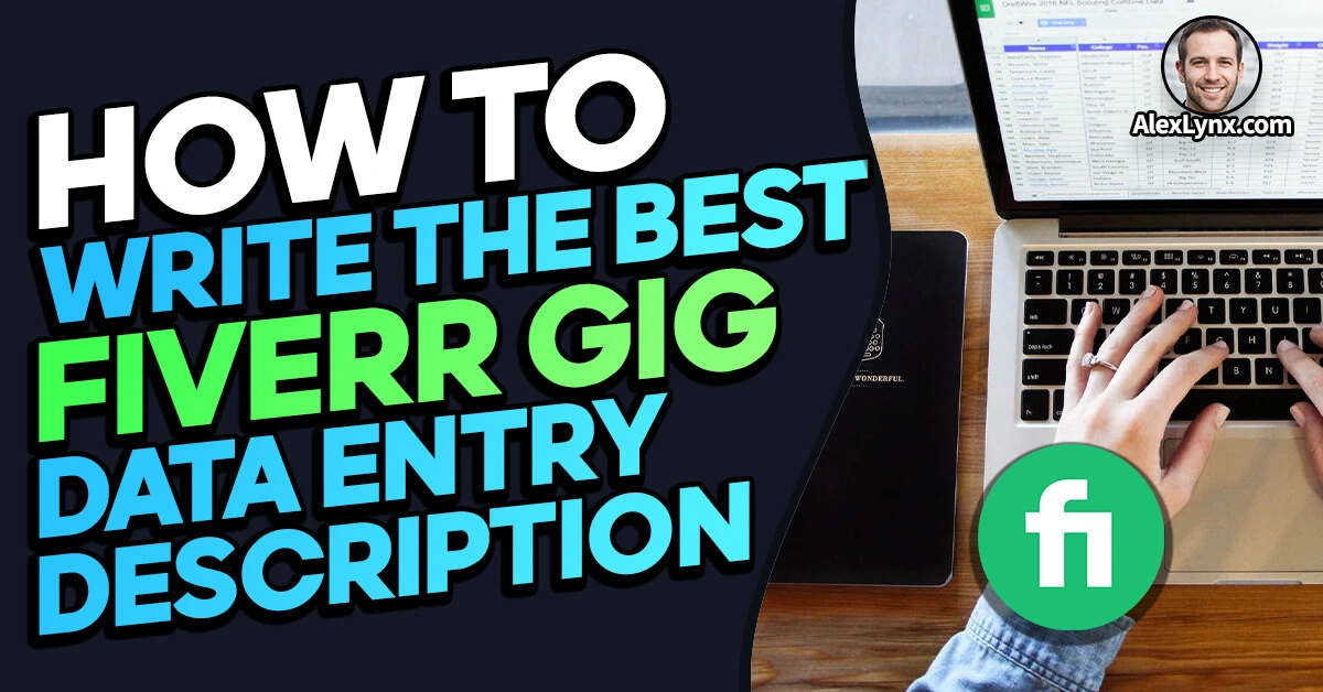 20 Top Fiverr Gig Description for Data Entry 2024 With Examples 