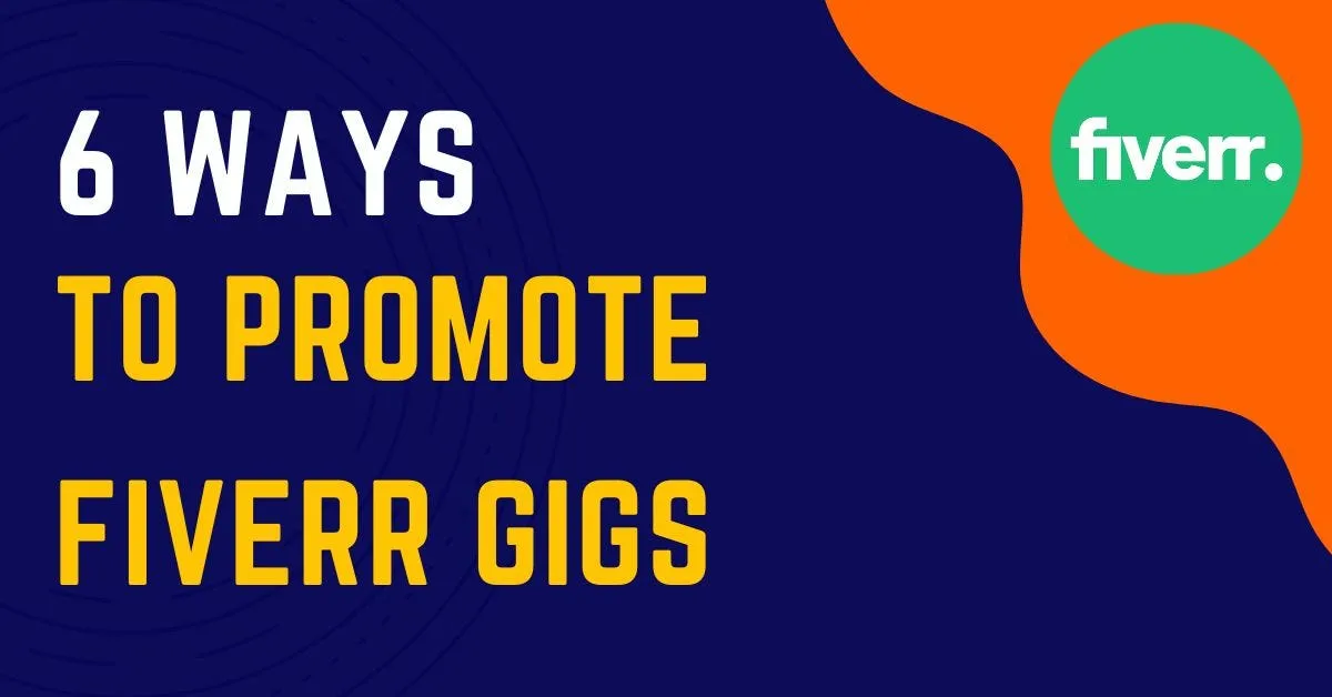 6 Ways To Promote My Fiverr Gigs I want to share with you six simple 