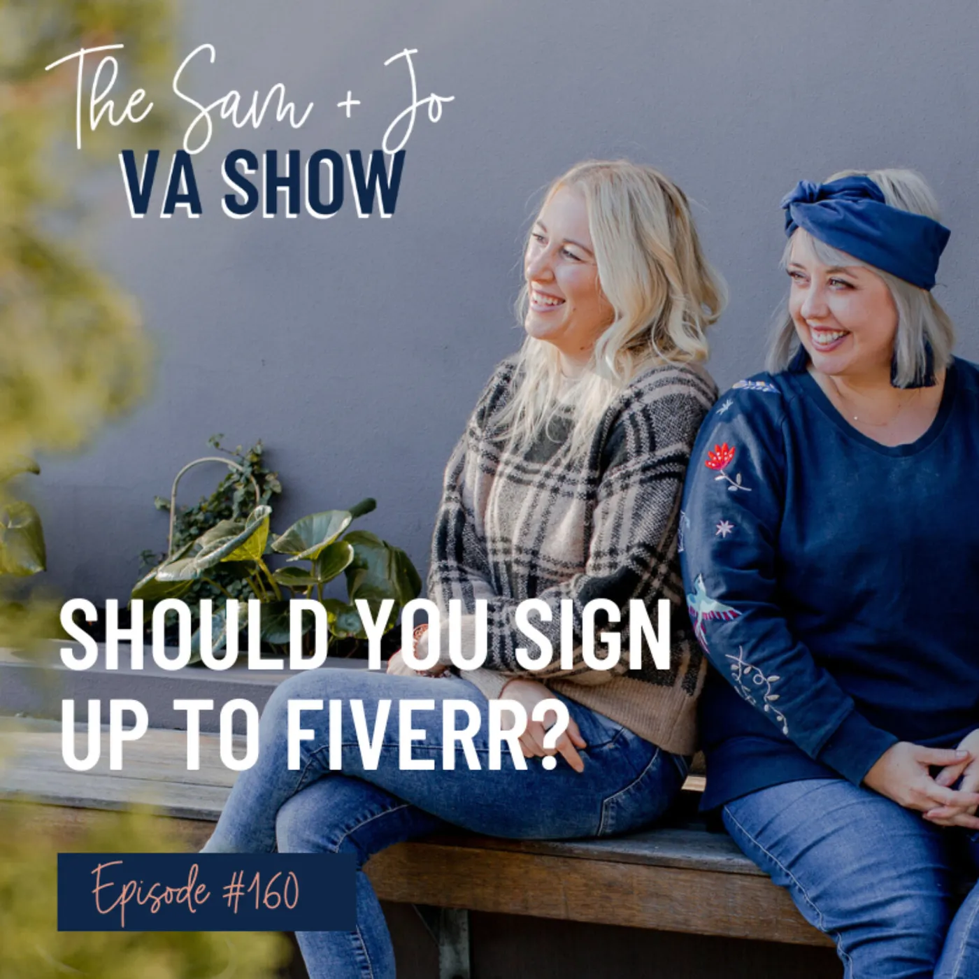 160 Should You Sign Up To Fiverr  The Sam  Jo VA Show  Podcastco