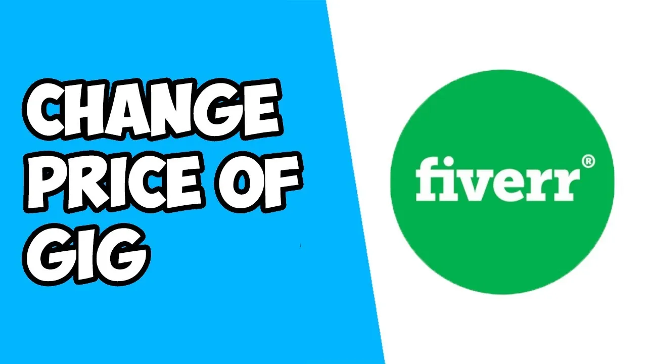 How to Change Gig Price on Fiverr