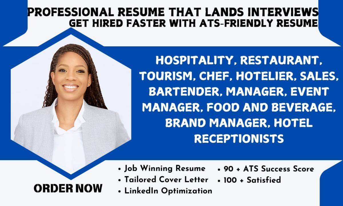 I Will Write a Hospitality, Tourism, Sales, Manager, Hotelier, Chef, Bartender Resume