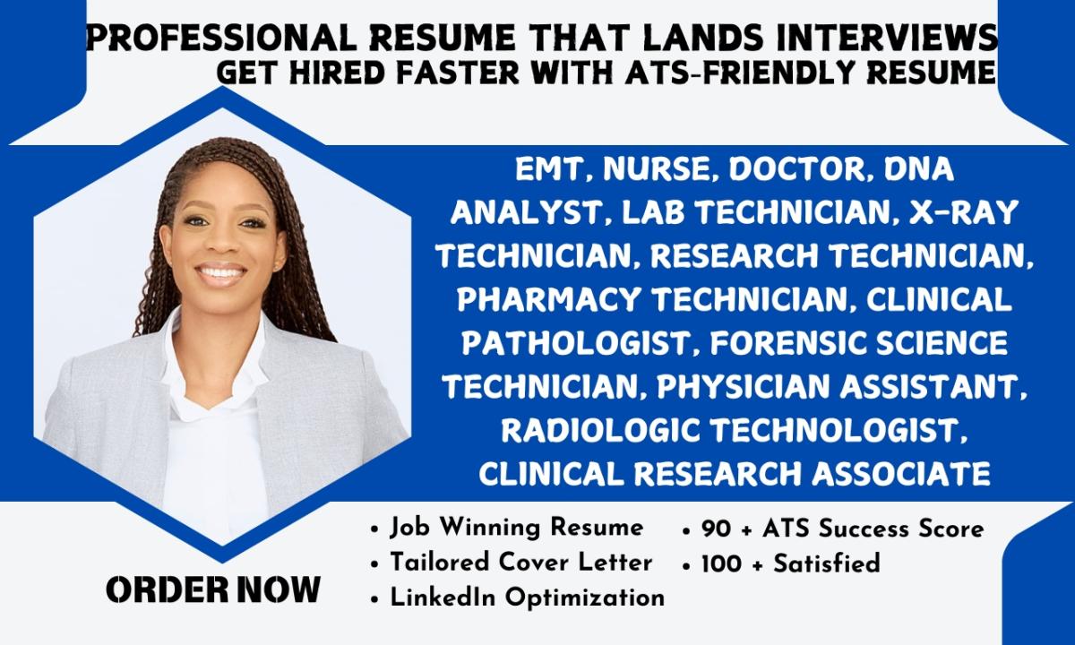 I Will Create a Standout Resume for Lab Technicians, DNA Analysts, Pharmacy Technicians, and EMTs