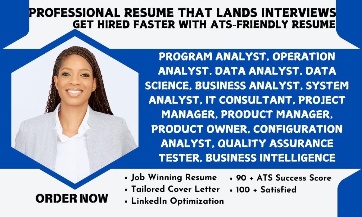 I Will Write a Program Analyst, Operation Analyst, Business, or Data Analyst Resume