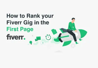 How to Rank Your Fiverr Gig on the First Page in 2022